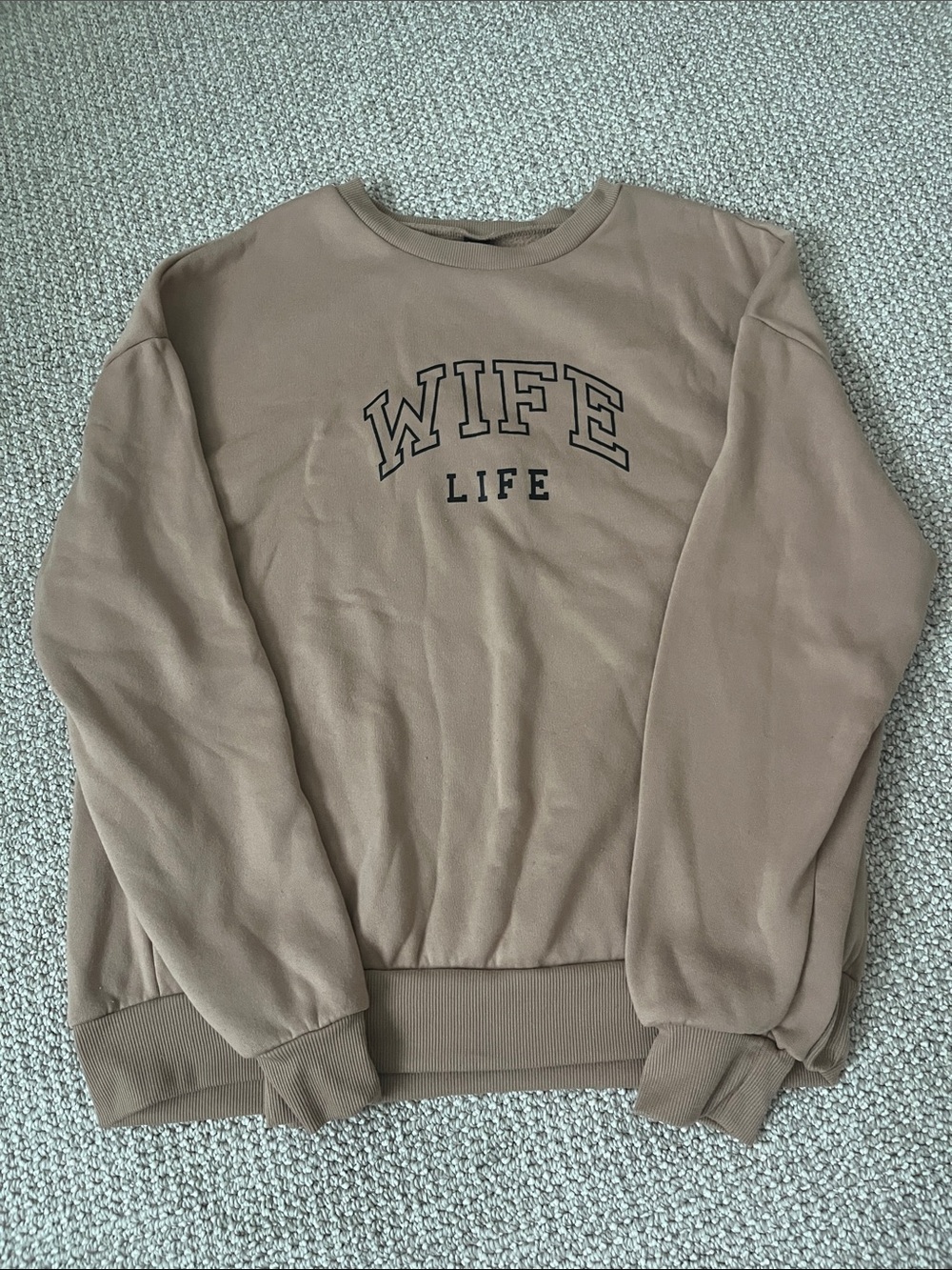 SHEIN Taupe "WIFE LIFE" Crewneck Sweatshirt